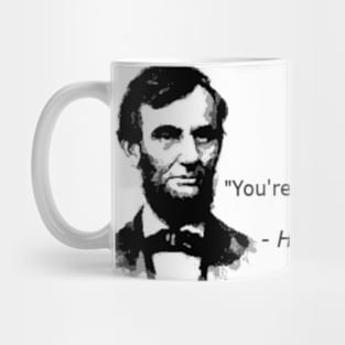 Honest Abe doesn't lie Mug